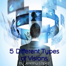 5 Different Types of Visions (teaching CD) by Jeremy Lopez
